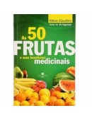 Livro - As 50 Frutas e seus Benefícios Medicinais